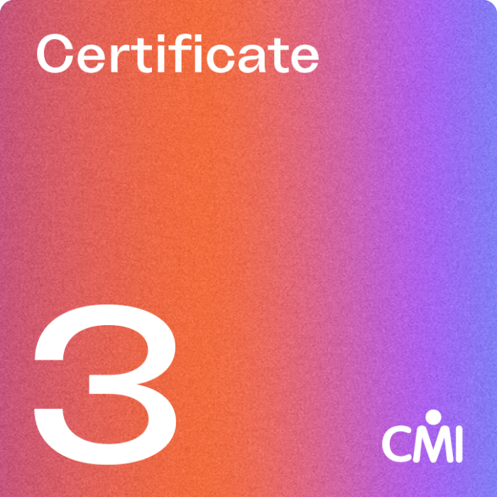 CMI Level 3 Certificate in the Principles of Management & Leadership (3C30)